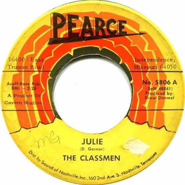 Julie / Any Old Time by The Classmen - album cover