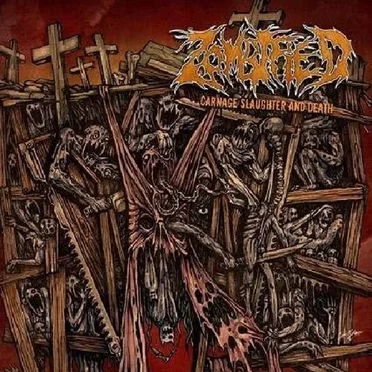 Carnage Slaughter and Death by Zombified - album cover
