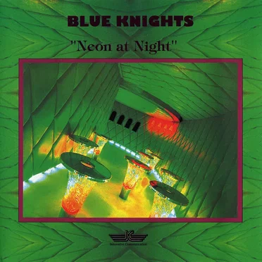 Neon at Night by Blue Knights - album cover