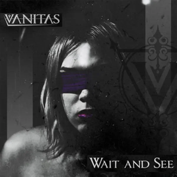 Wait and See