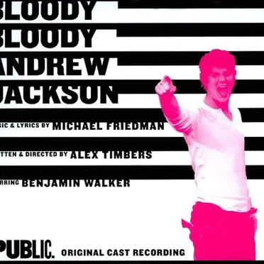 Bloody Bloody Andrew Jackson by Michael Friedman - album cover