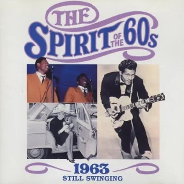 The Spirit of the 60s: 1963: Still Swinging by Various Artists - album cover