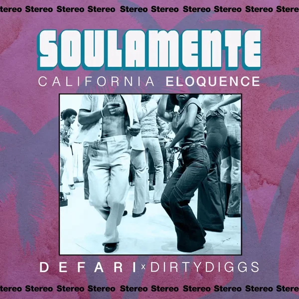 Soulamente: California Eloquence