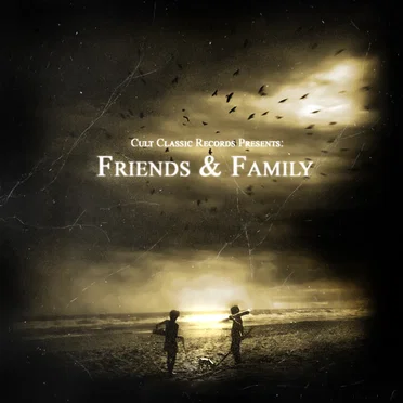 Cult Classic Records Presents: Friends & Family by Various Artists - album cover