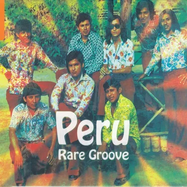The Rough Guide to Peru Rare Groove by Various Artists - album cover