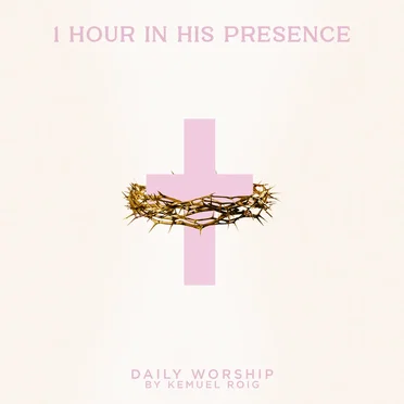 1 Hour In His Presence
