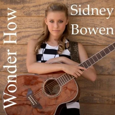 Wonder How by Sidney Bowen - album cover