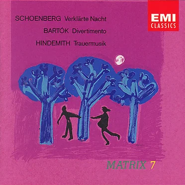 Schoenberg: Verklärte Nacht / Bartók: Divertimento / Hindemith: Trauermusik