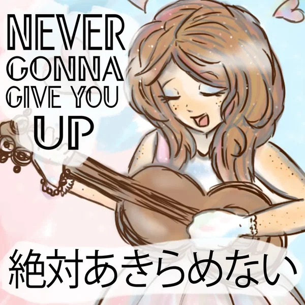 Never Gonna Give You Up [Eng/Jap Cover]