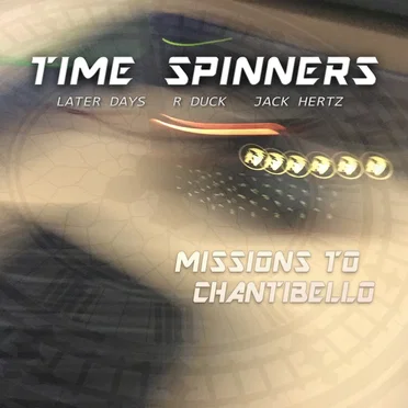 Time Spinners: Missions to Chantibello