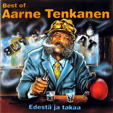 Best of Aarne Tenkanen: Edestä ja takaa