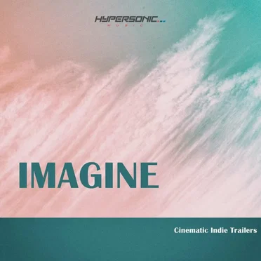 Imagine: Cinematic Indie Trailers