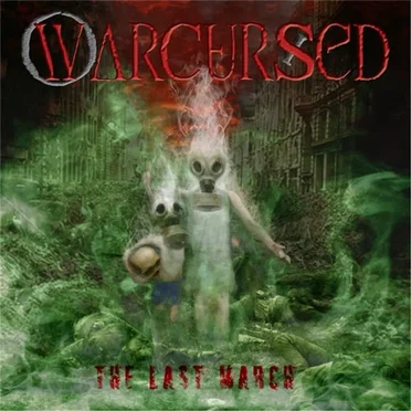 The Last March by Warcursed - album cover