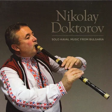 Solo Kaval Music from Bulgaria by Nikolay Doktorov - album cover