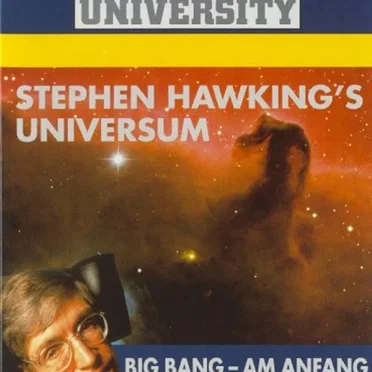 Stephen Hawking's Universum: Big Bang - Am Anfang von Zeit und Raum by Stephen Hawking - album cover