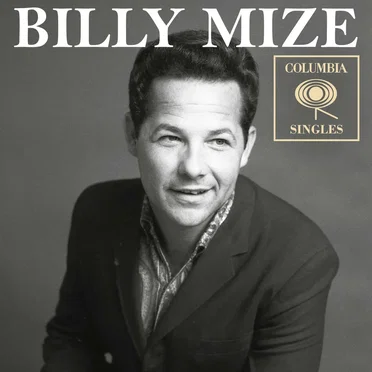 Columbia Singles by Billy Mize - album cover