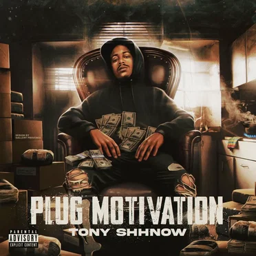 Plug Motivation by Tony Shhnow - album cover