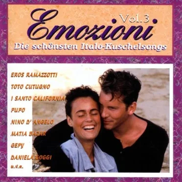 Emozioni, Volume 3: Die schönsten Italo-Kuschelsongs by Various Artists - album cover