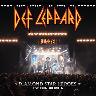Diamond Star Heroes: Live From Sheffield by Def Leppard - album cover