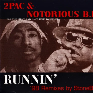 Runnin’ (’98 remixes)