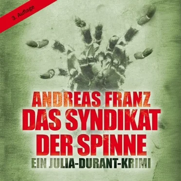 Das Syndikat der Spinne by Andreas Franz - album cover