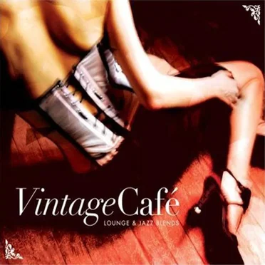 Vintage Café: Lounge & Jazz Blends by Various Artists - album cover