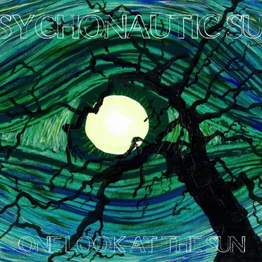 One Look at the Sun by Psychonautic Sun - album cover