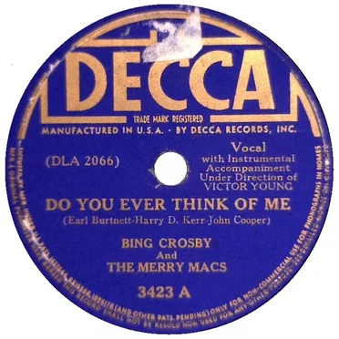 Do You Ever Think of Me / You Made Me Love You (I Didn’t Want to Do It)