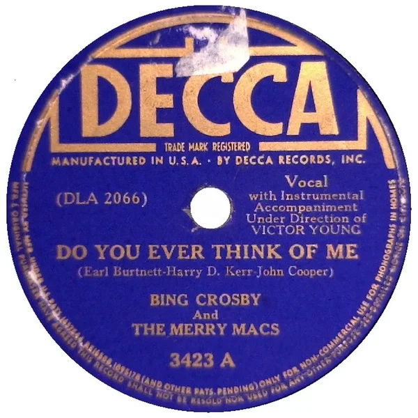 Do You Ever Think of Me / You Made Me Love You (I Didn’t Want to Do It)