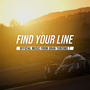Find Your Line: Official Music from GRAN TURISMO 7 by Various Artists - album cover