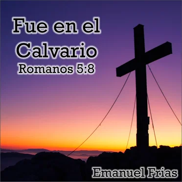 Fue en el Calvario
