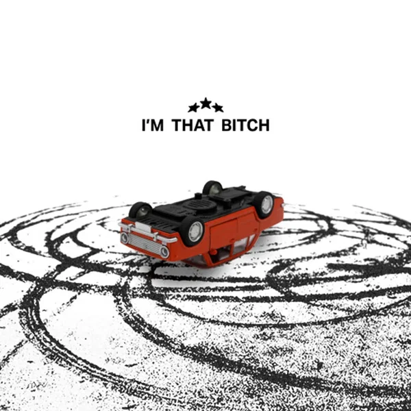 I’m That Bitch