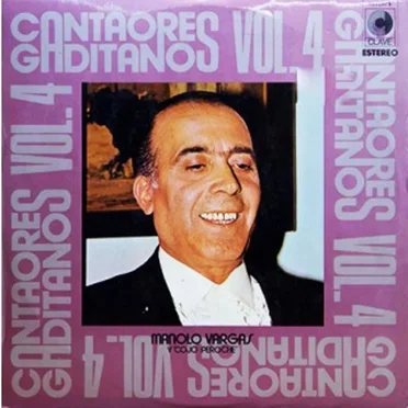 Cantaores gaditanos vol. 4 by Manolo Vargas - album cover