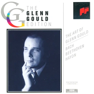 The Art of Glenn Gould: Bach, Beethoven, Haydn