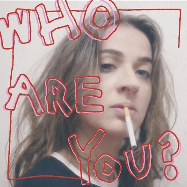WHO ARE YOU?