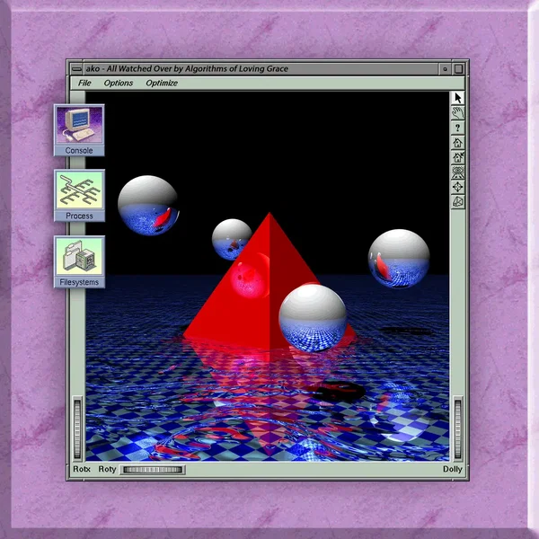 All Watched Over by Algorithms of Loving Grace
