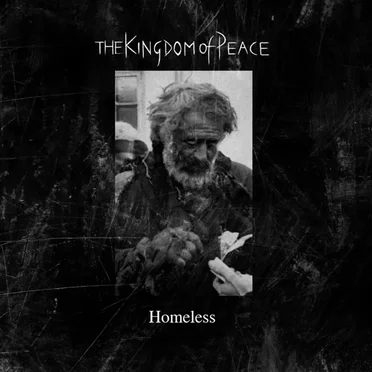 Homeless by The Kingdom of Peace - album cover