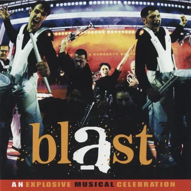Blast: An Explosive Musical Celebration by Various Artists - album cover