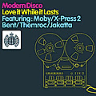 Modern Disco: Love It While It Lasts by Various Artists - album cover