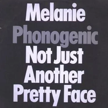 Phonogenic Not Just Another Pretty Face