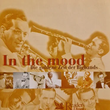 in the mood - Die goldene Zeit der Bigbands by Various Artists - album cover