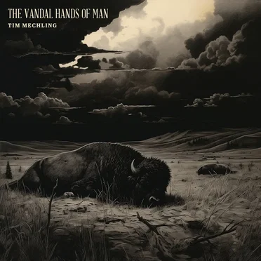 The Vandal Hands of Man