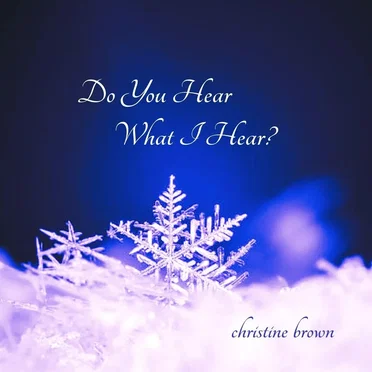 Do You Hear What I Hear?
