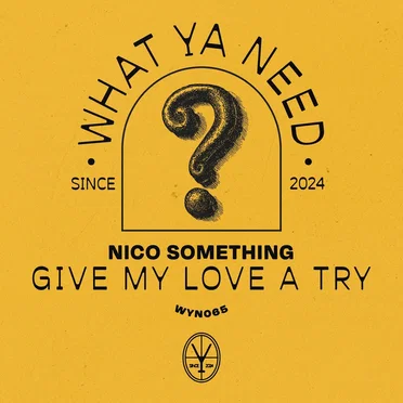 Give My Love A Try