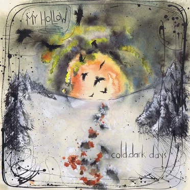 Cold Dark Days by My Hollow - album cover