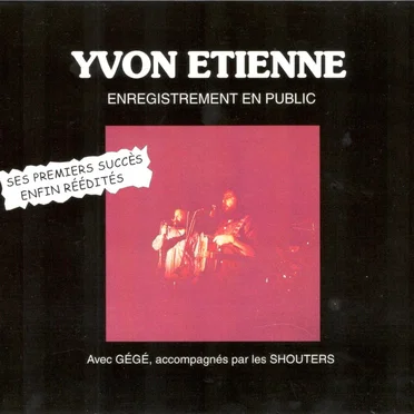 Yvon Etienne - Enregistrement en public