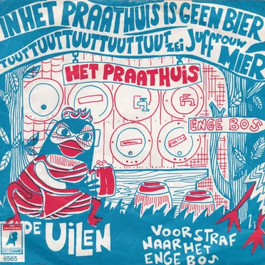 In het Praathuis is geen bier / Voor straf naar het Enge Bos