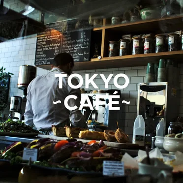 TOKYO -CAFÉ- by Various Artists - album cover