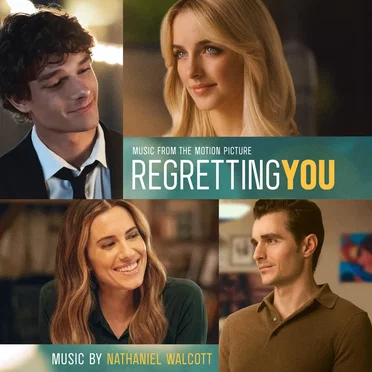 Regretting You: Music From The Motion Picture