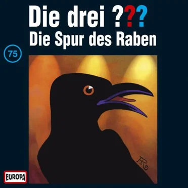 Die drei ??? 75: Die Spur des Raben by Die drei ??? - album cover